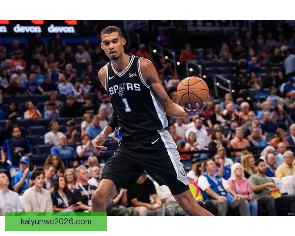 文班亚马豪取三双马刺狂胜步行者终结连败梦魇 文班亚马豪取三双马刺狂胜步行者终结连败梦魇